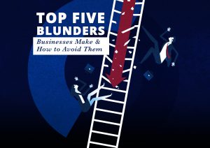 Top Five Business Blunders