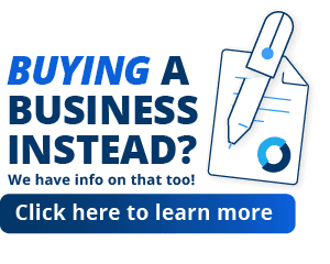 Infographic reading: Buying a business instead? We have info on that too! Click here to learn more.