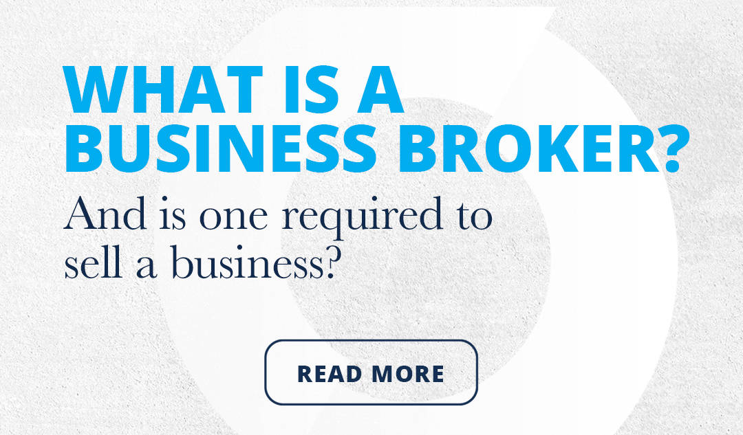 Read about whether a business broker is required to sell your business.