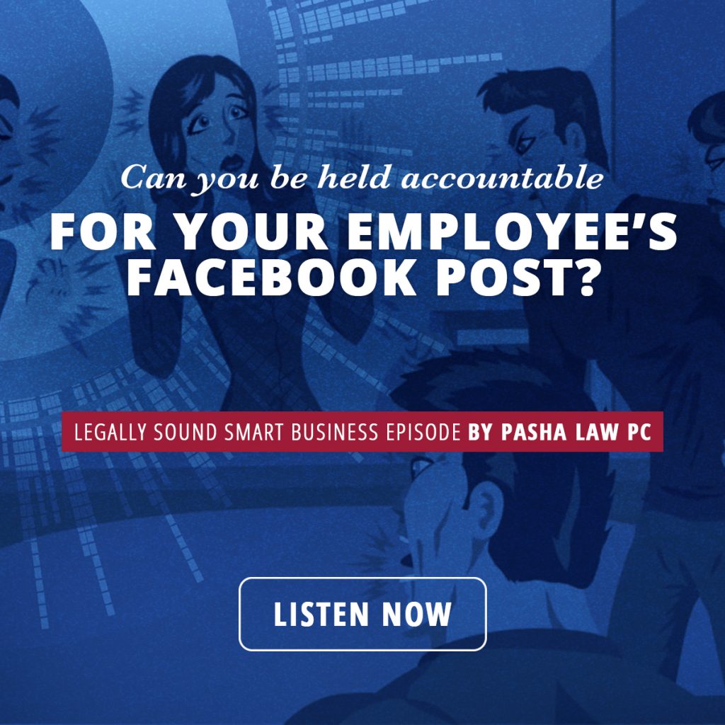 Listen to podcast episode on employers being held accountable for an employee’s Facebook post