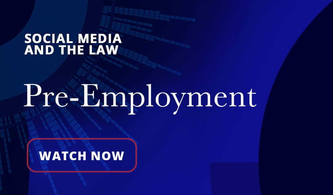 Watch video social media law affecting pre-employment